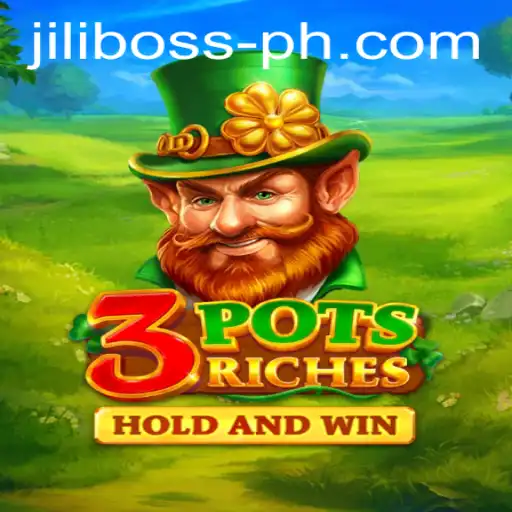 Unveiling the Excitement of 3potsRiches: A Deep Dive into the Thrilling World of Jili Boss