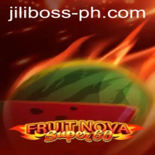 Exploring FruitNovaSuper60: A Thrilling Journey into the Universe of Jili Boss